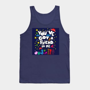 you ve got a friend in me with funny toys Tank Top